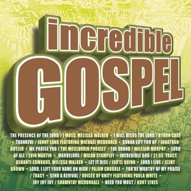 Incredible Gospel