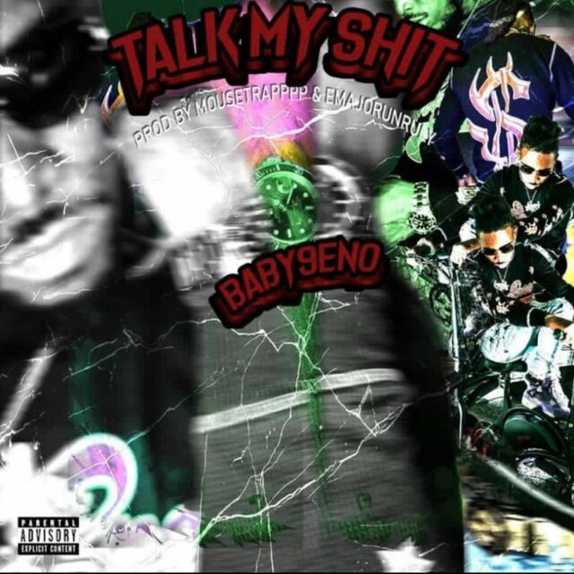 Cover art for album Talk My Shit (feat. Baby 9eno) by E Major Unruly, Mousetrapppp, Baby 9eno