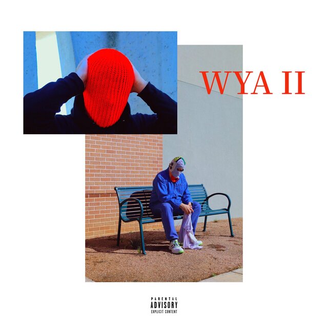 WYA II (feat. J.A.C. The Original)