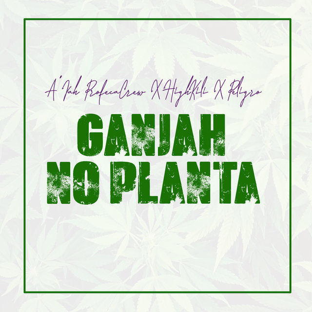 Ganjah no planta (Remix)