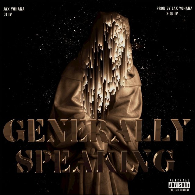 Generally Speaking (feat. DJ IV)