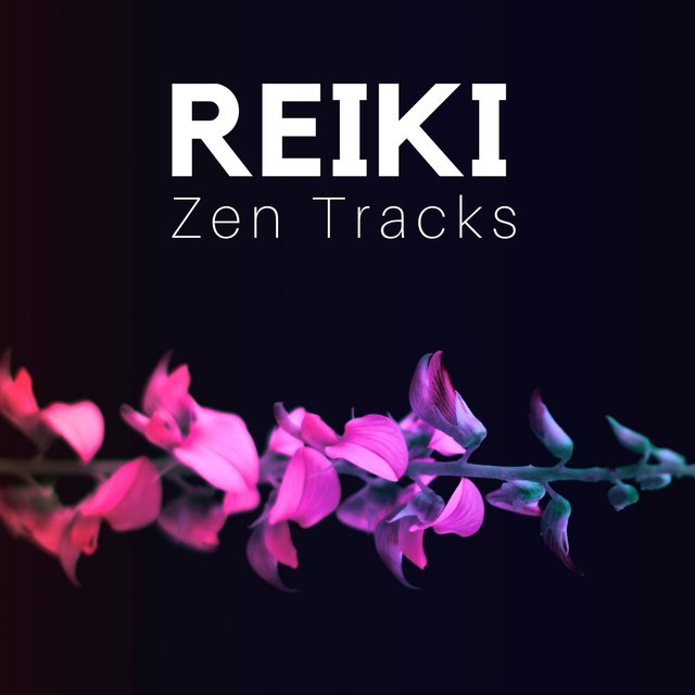 Reiki: Zen Tracks, Massage Music for Relaxation, Meditation, Spa, Yoga, Flute Music