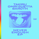 Never Enough