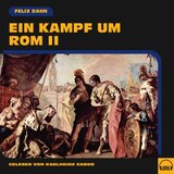 Kapitel 4 - Track 82 - Ein Kampf um Rom II
