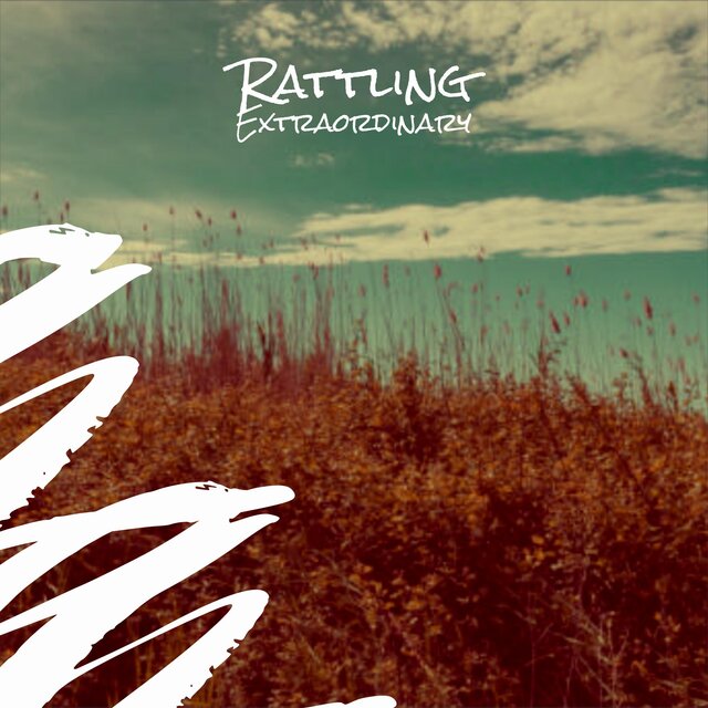 Rattling Extraordinary