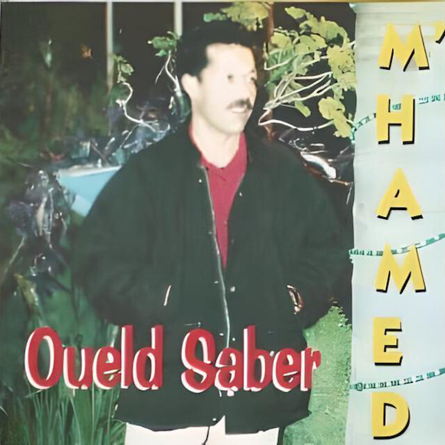 M'hamed Oueld Saber -  N'coune Badrahmi