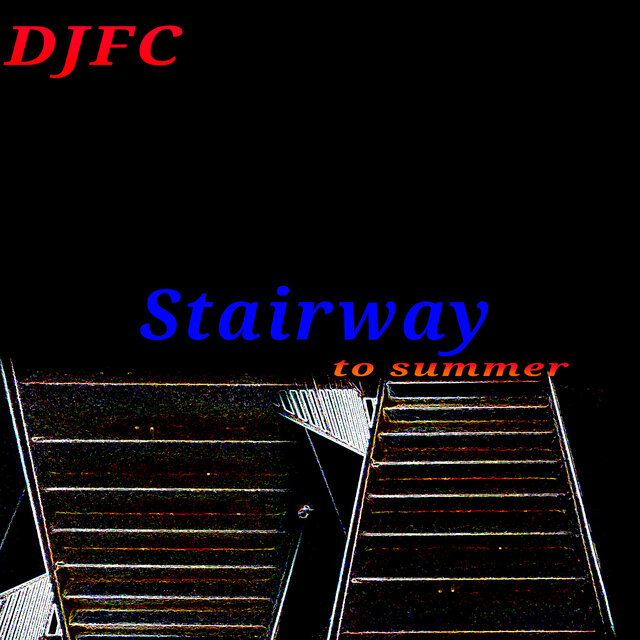 Stairway to Summer
