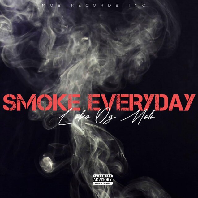Smoke Everyday