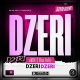 Dzeri (feat. Blue Velly)