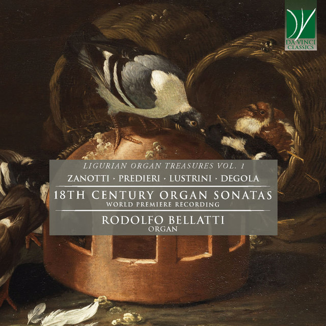 18th Century Organ Sonatas - Ligurian Organ Treasures, Vol. 1 (World Premiere Recording)