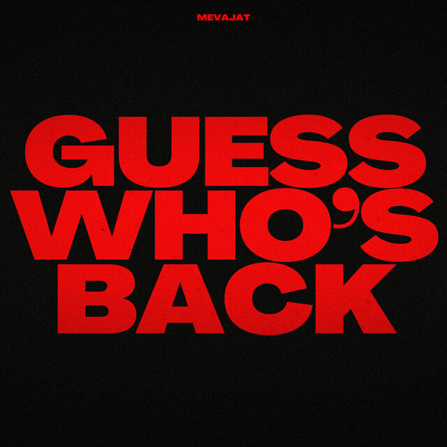 Guess Who's Back