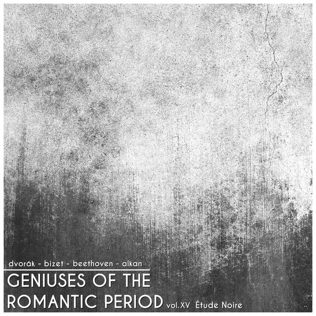Geniuses of the Romantic Period, Vol. XV