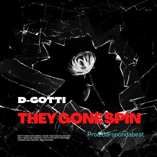 THEY GONE SPIN