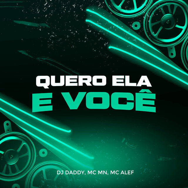 Quero Ela e Você