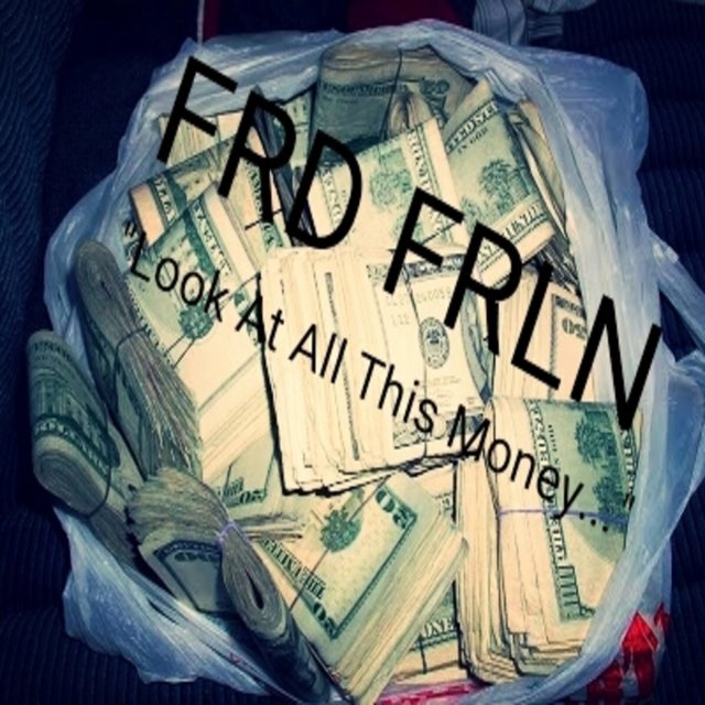 Look at All This Money...
