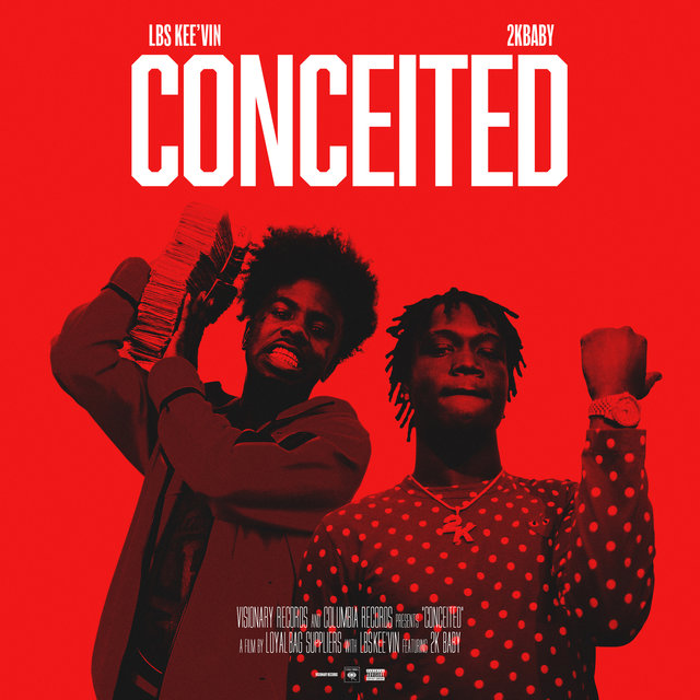 Conceited (feat. 2KBABY)