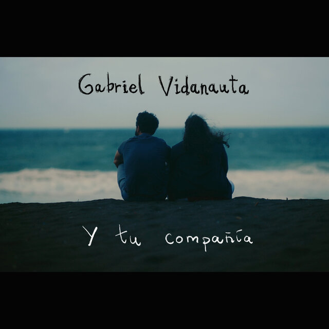 Y tu compañía (canción original para la película "Voy a desaparecer")