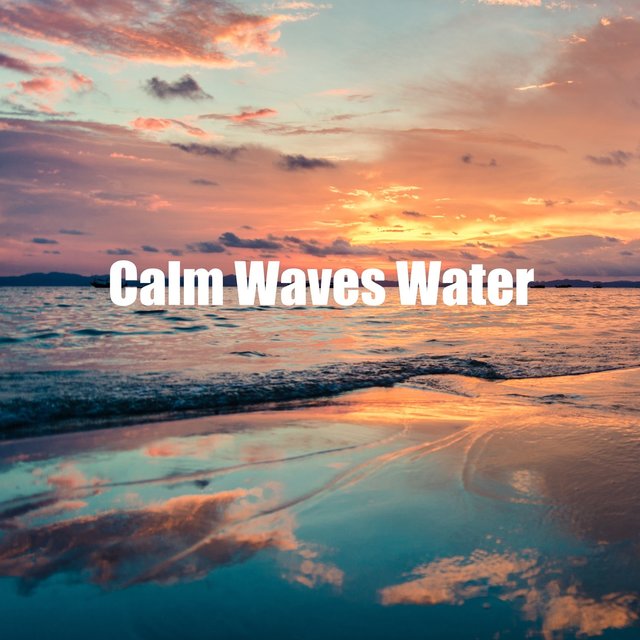 Calm Waves Water