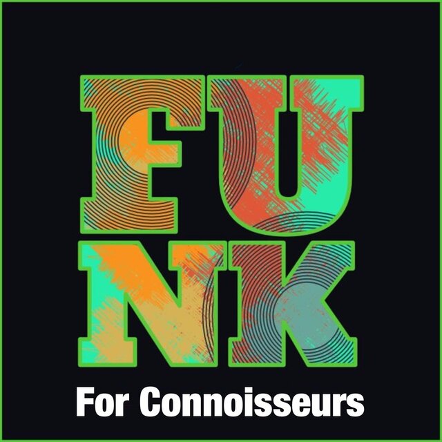 Funk For Connoisseurs