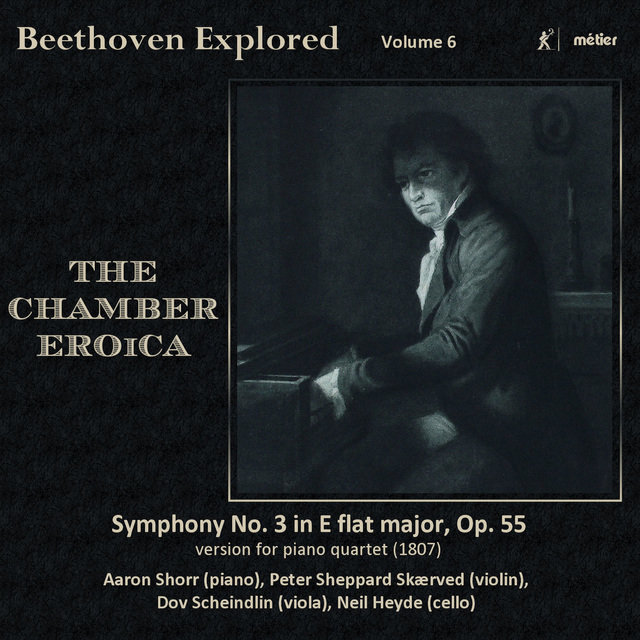 Beethoven Explored, Vol. 6: The Chamber Eroica