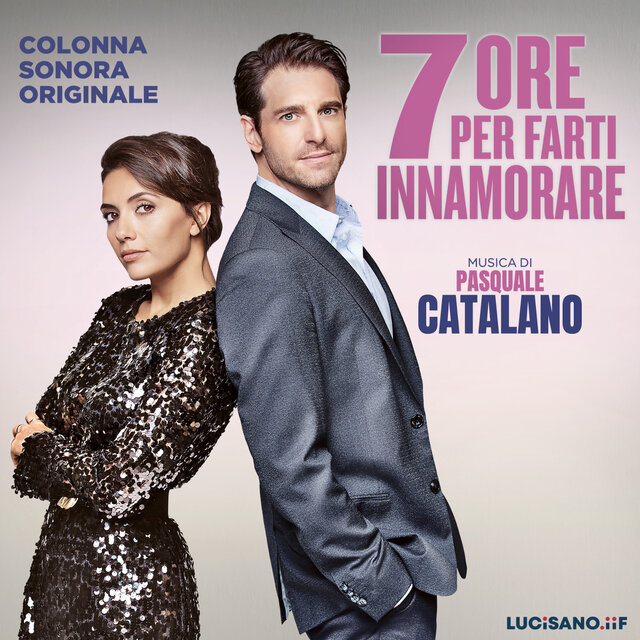 7 ore per farti innamorare (Colonna Sonora Originale del Film)