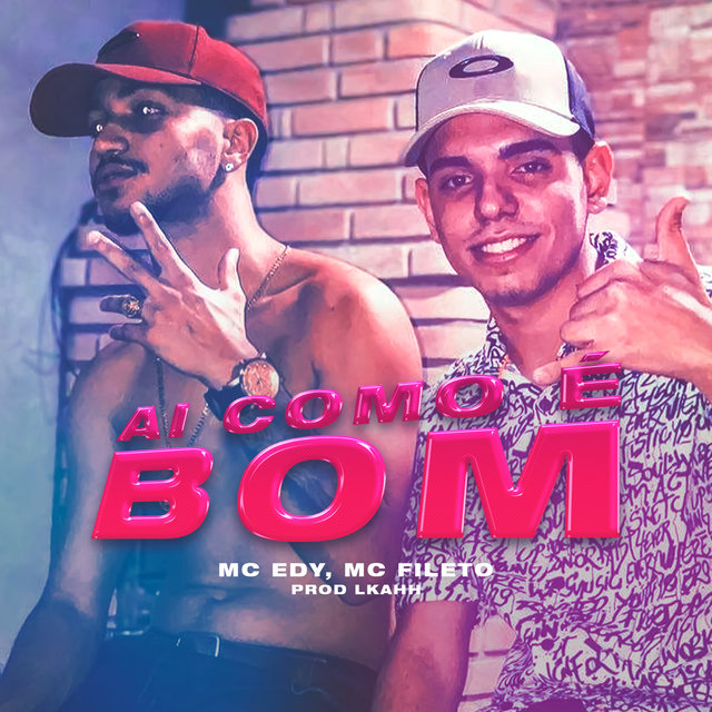 Ai Como É Bom
