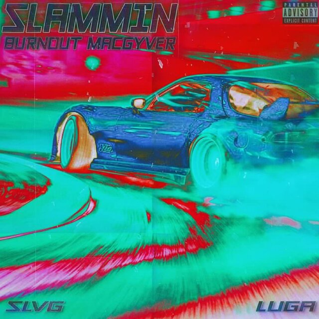 Slammin (feat. Luga)