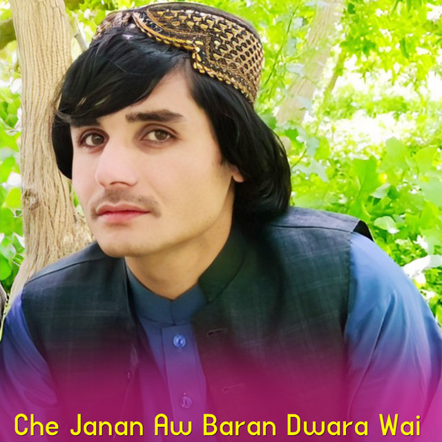 Che Janan Aw Baran Dwara Wai