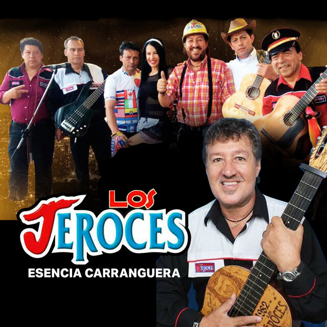 Los Jeroces (Esencia Carranguera)