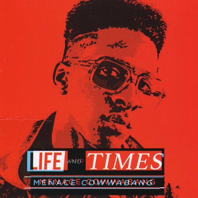 Life and Times of Menace Cowwabang