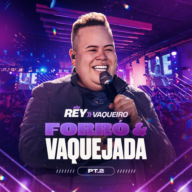 Forró & Vaquejada - Pt. 2 (Ao Vivo)