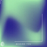 Missing You