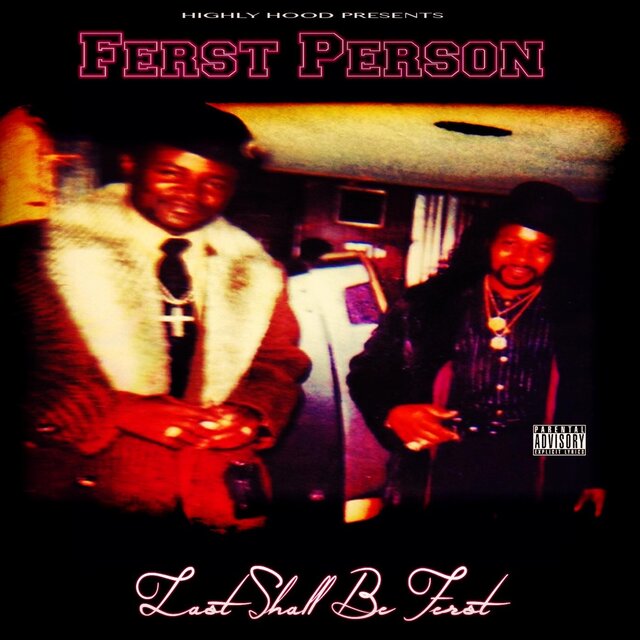 Last Shall Be Ferst