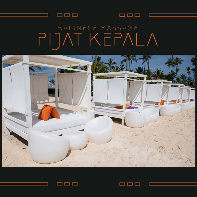 Balinese Massage: Pijat Kepala (Head Massage Therapy), Full Body Massage from Bali! Meditation and Chakra Stimulation, Bali Spa Relax Sound, Massage Wellness Moments