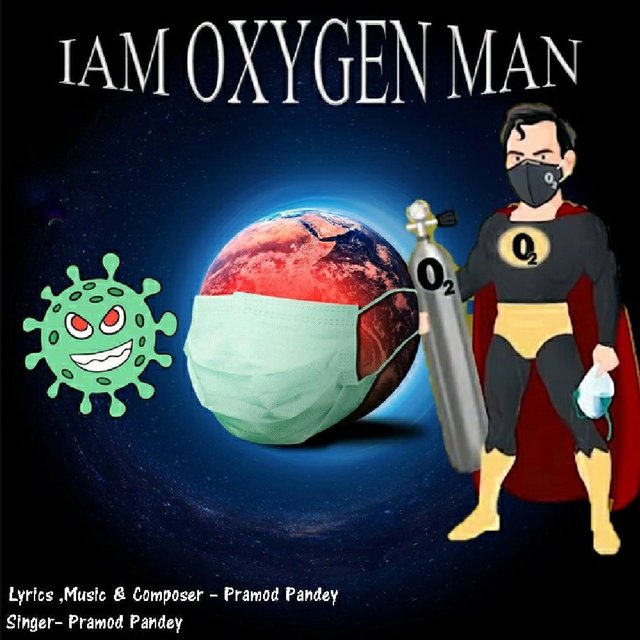 IAM OXYGEN MAN