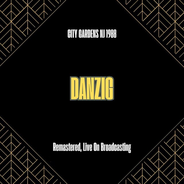 City Gardens NJ 1988 (Remastered, Live On Broadcasting)
