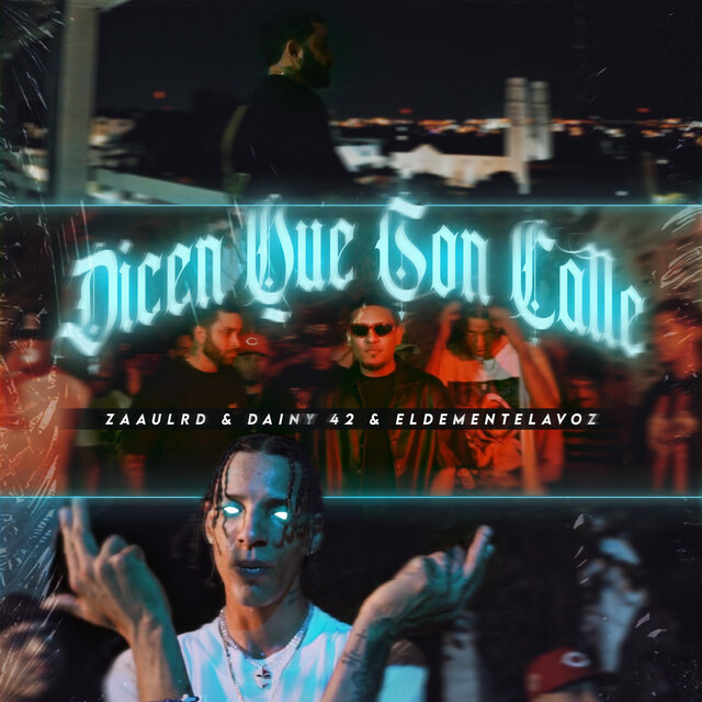 Dicen Que Son Calle
