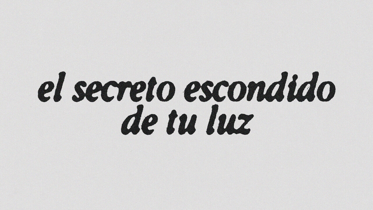 el secreto escondido de tu luz (Video Lyric)