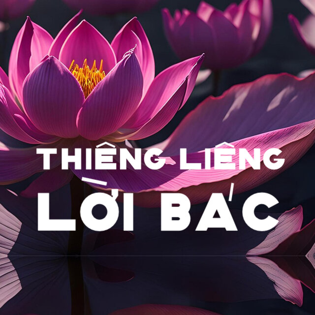 Thiêng Liêng Lời Bác