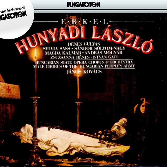 Erkel: Hunyadi Laszlo