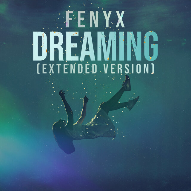 Dreaming (Extended Version)