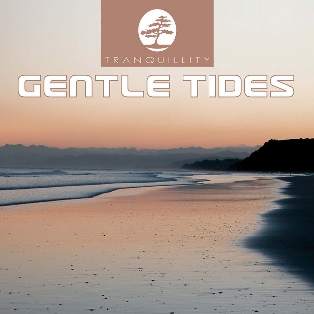 Gentle Tides