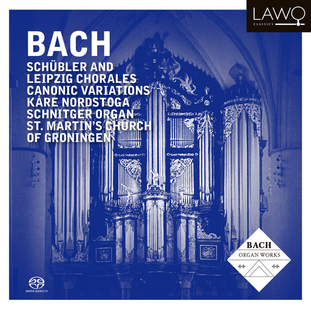 Bach: Schübler and Leipzig Chorales - Canonic Variations