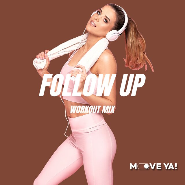 Follow Up (Workout Mix)