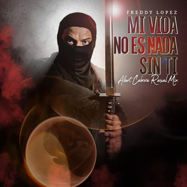 Mi Vida No Es Nada Sin Ti (Albert Cabrera Rascal Mix)