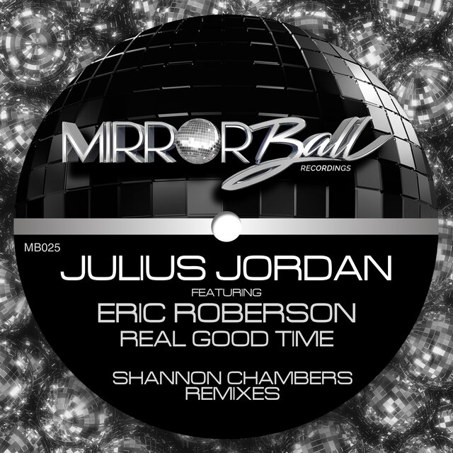 Real Good Time (Shannon Chambers Remixes)