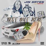 Best out Here (feat. David Tru)