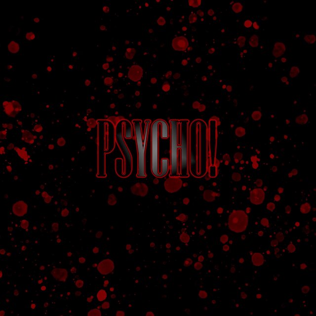 PSYCHO!