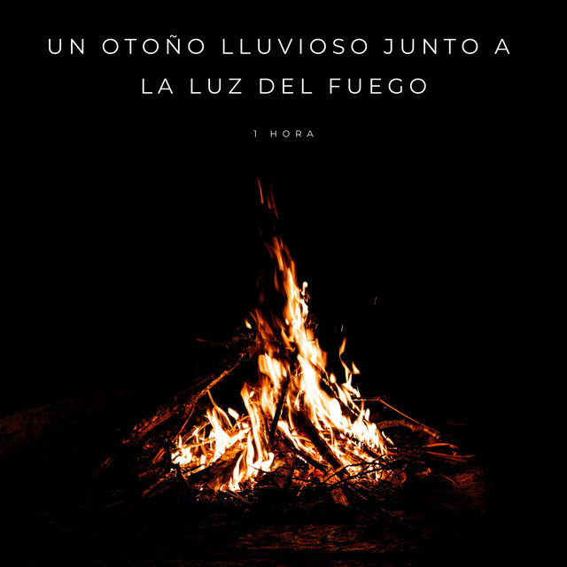 Un Otoño Lluvioso Junto A La Luz Del Fuego - 1 Hora