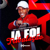 Já Foi Tribulação